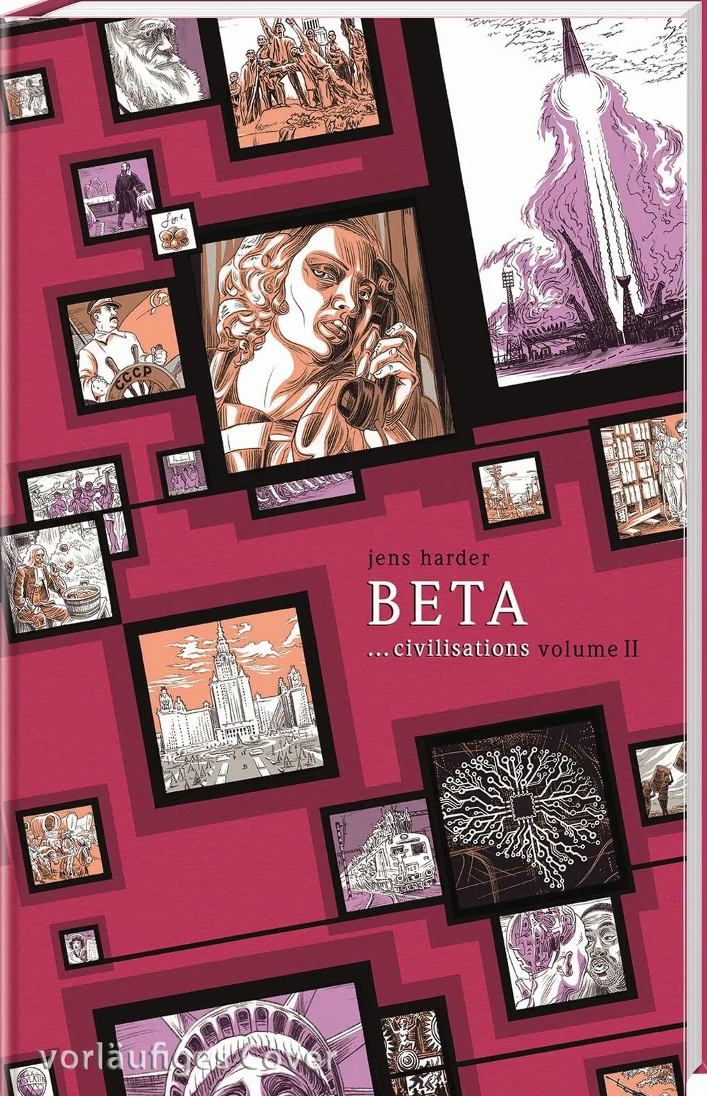 Beta ...civilisations (Die große Erzählung 3): Teil 2 | Graphic Novel über die Geschichte von der Antike bis zum Atomzeitalter