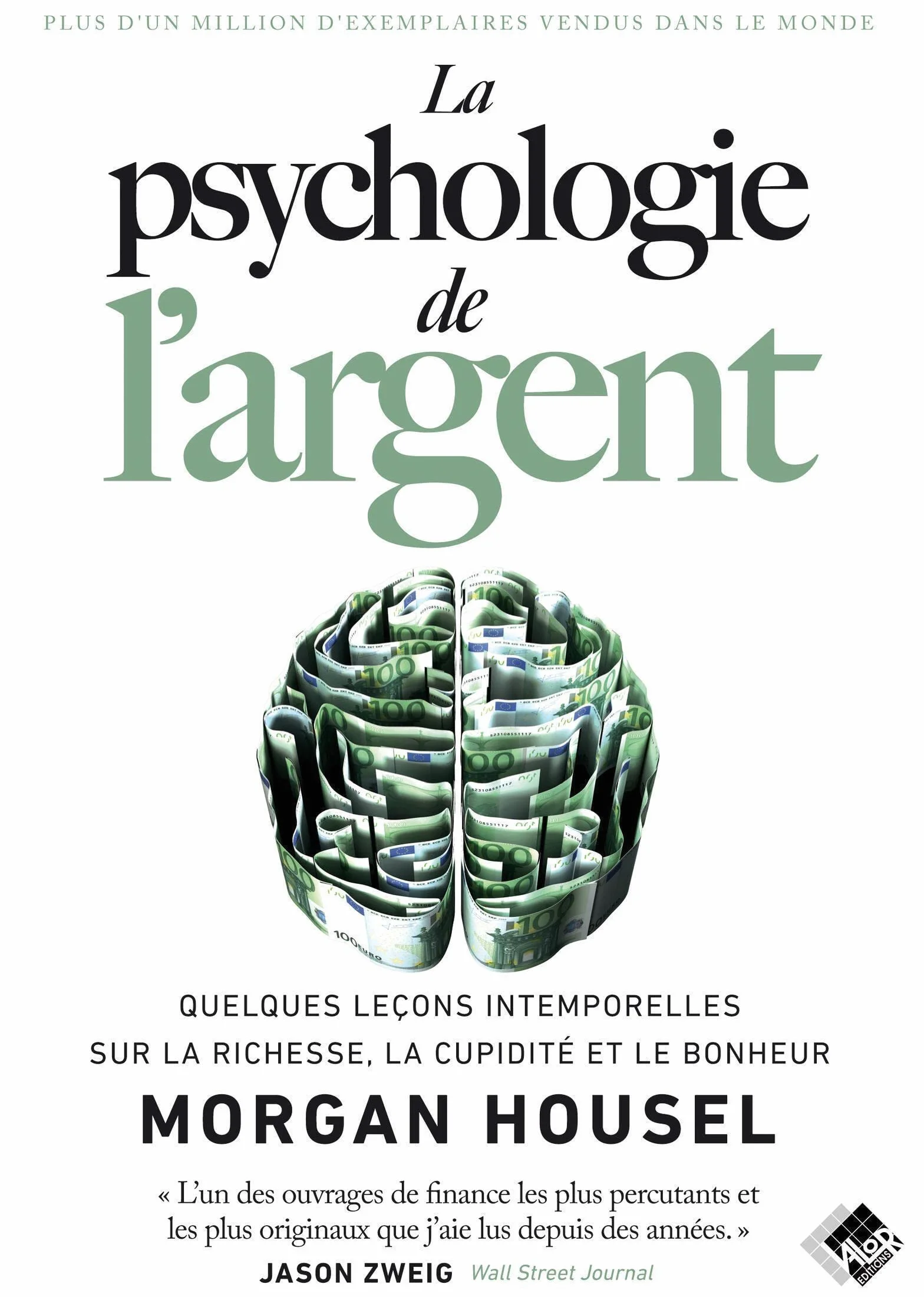 La psychologie de l'argent: Quelques leçons intemporelles sur la richesse, la cupidité et le bonheur