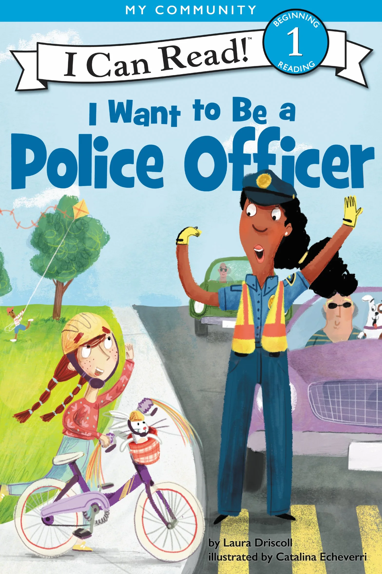 I Want to Be a Police Officer: A My Community I Can Read