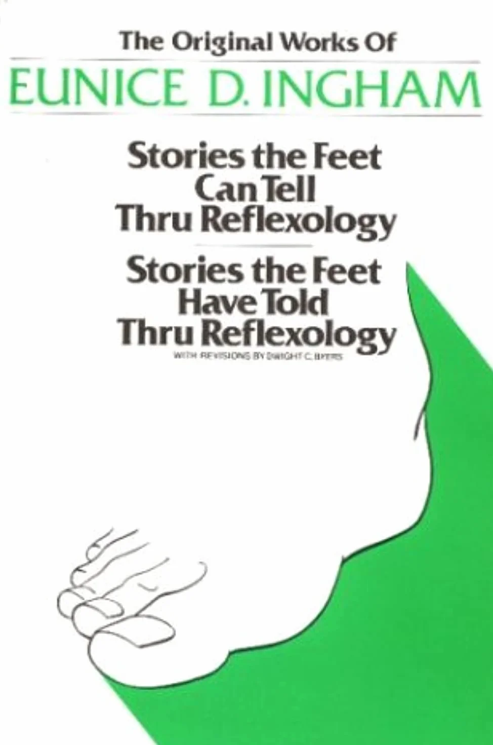 Stories the Feet Can Tell thru Reflexology: Stories the Feet Have Told Thru Reflexology