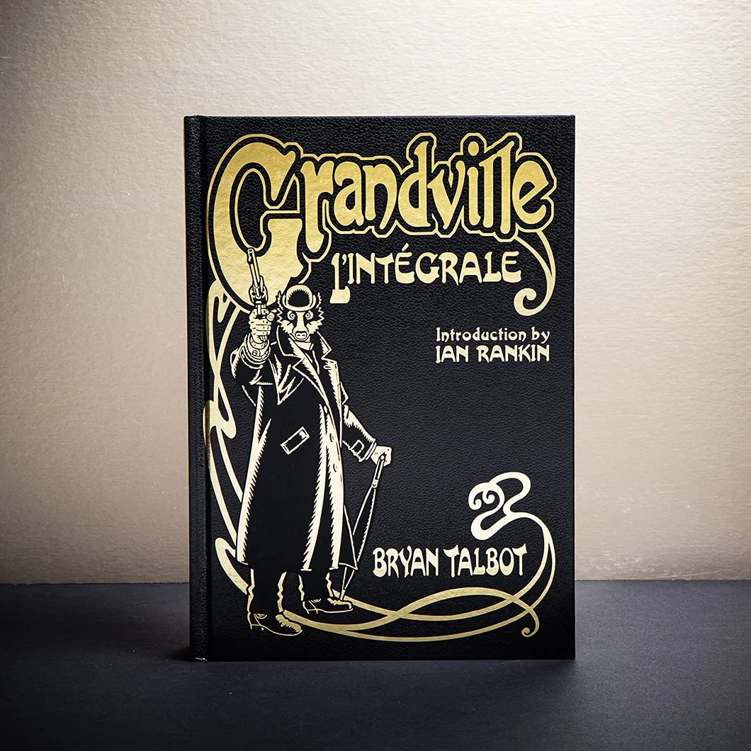 Grandville L"Intégrale: The Complete Grandville Series, with an introduction by Ian Rankin