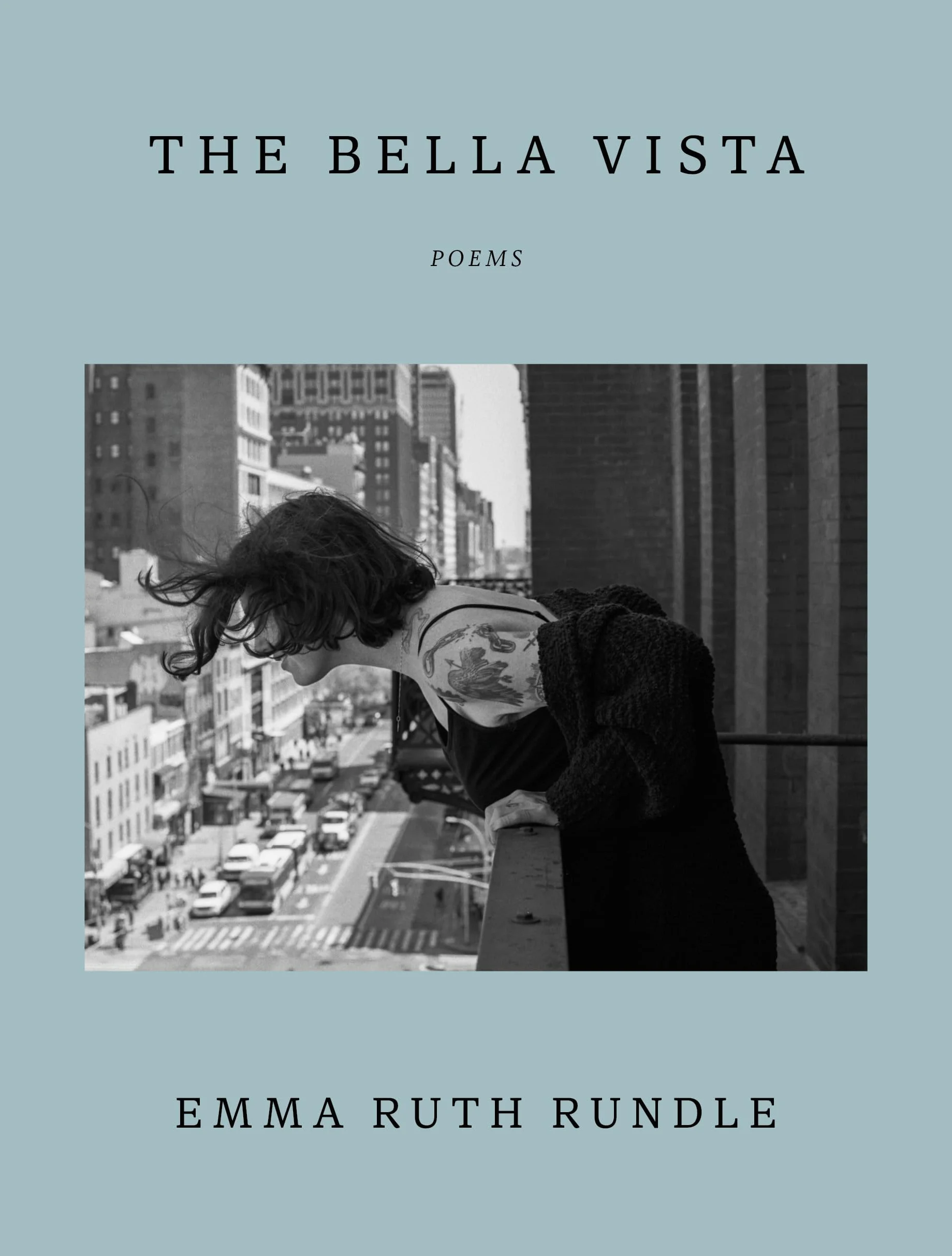 The Bella Vista: Poems