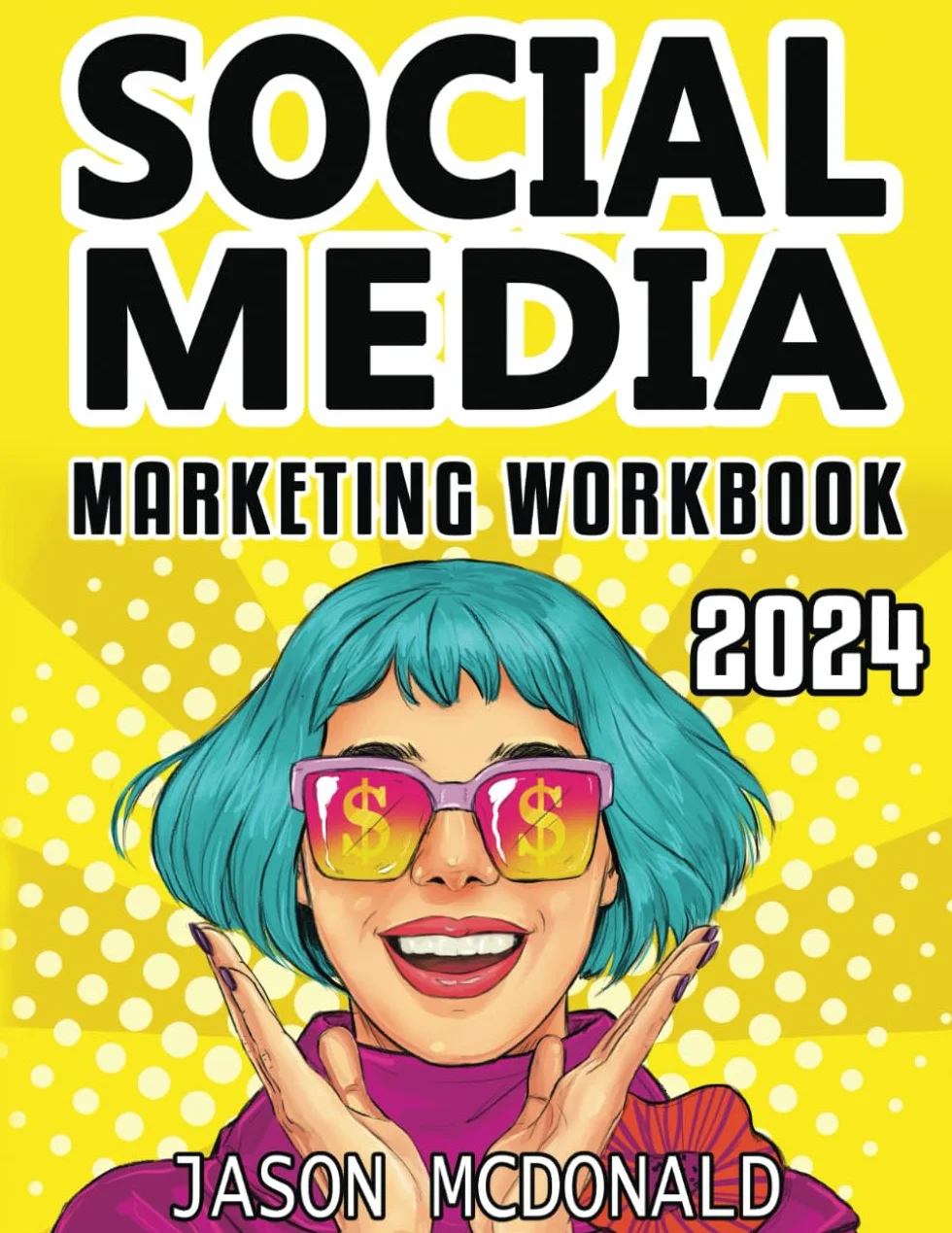 Social Media Marketing Workbook: How to Use Social Media for Business