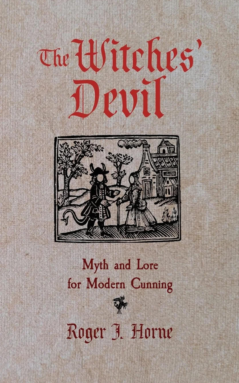 The Witches' Devil: Myth and Lore for Modern Cunning
