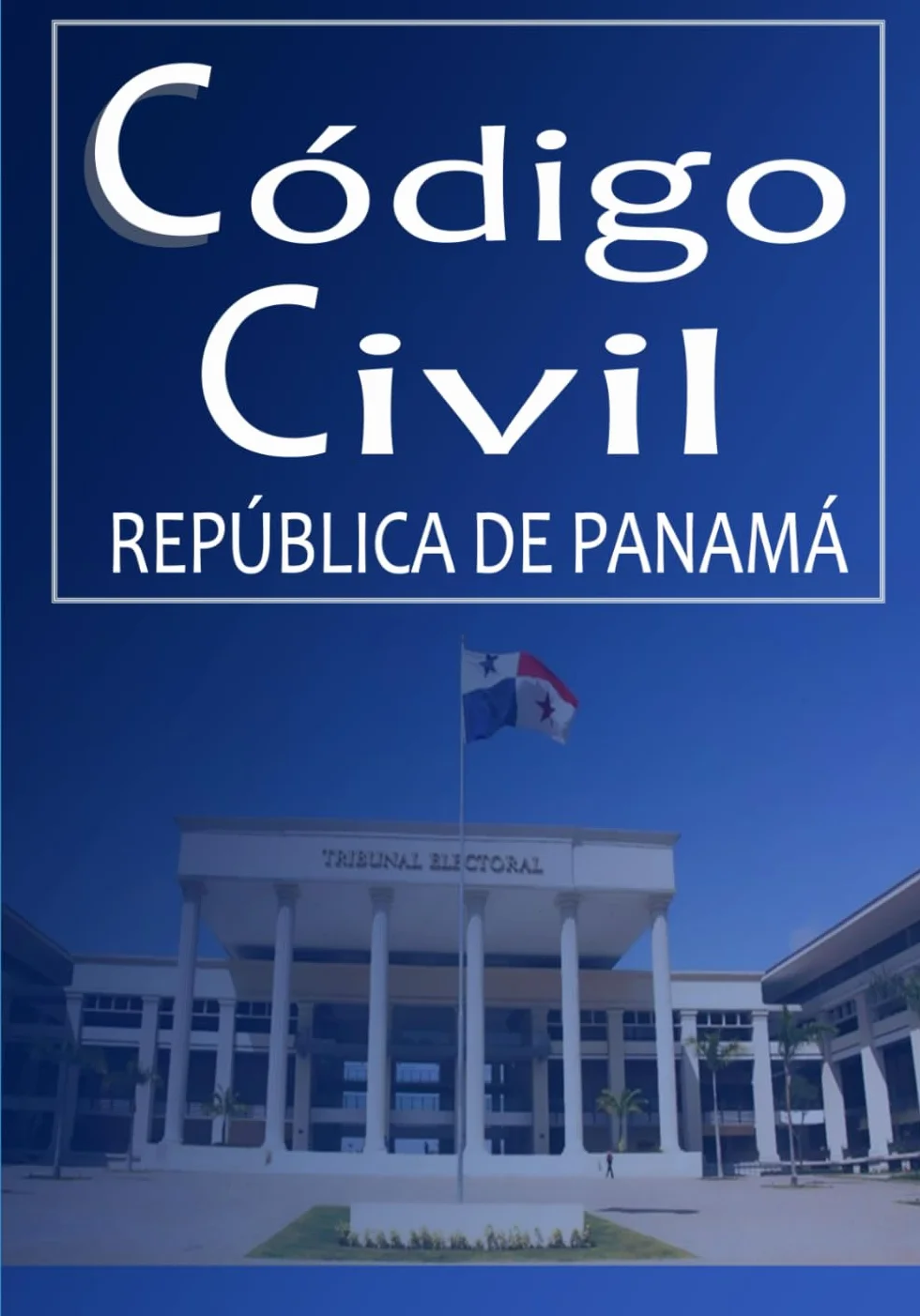 CÓDIGO CIVIL: República de Panamá