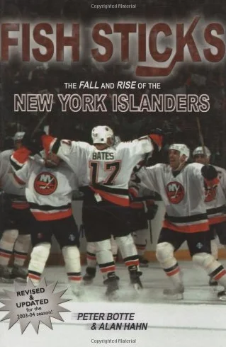 Fish Sticks: The Fall and Rise of the New York Islanders