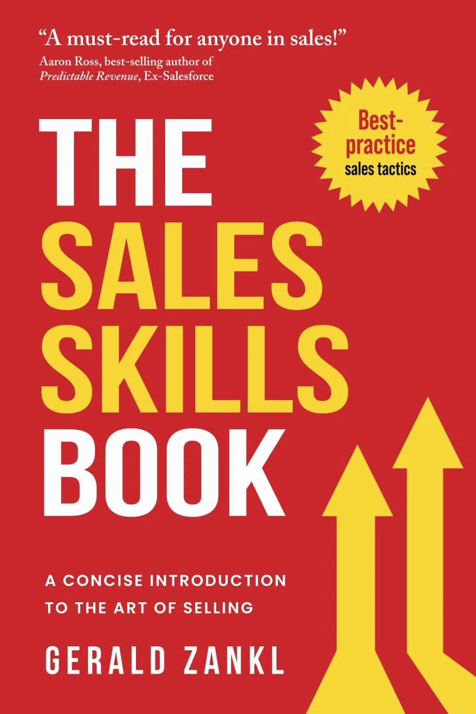 The Sales Skills Book: A Concise Introduction to the Art of Selling