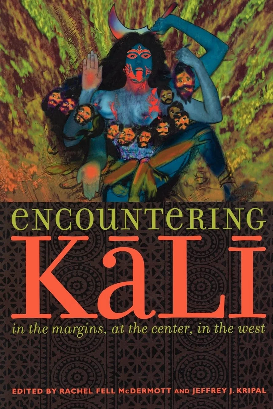 Encountering Kali: In the Margins, at the Center, in the West
