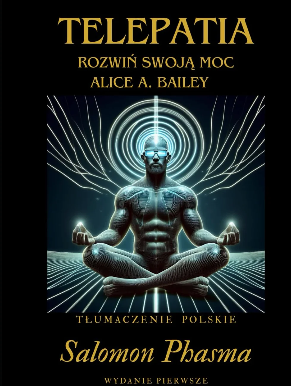 Telepatia rozwiń swoją moc Alice A. Bailey