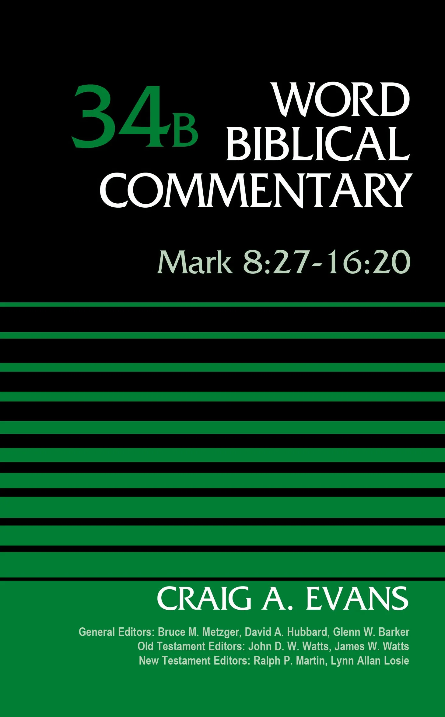 Mark 8:27-16:20, Volume 34b: 34