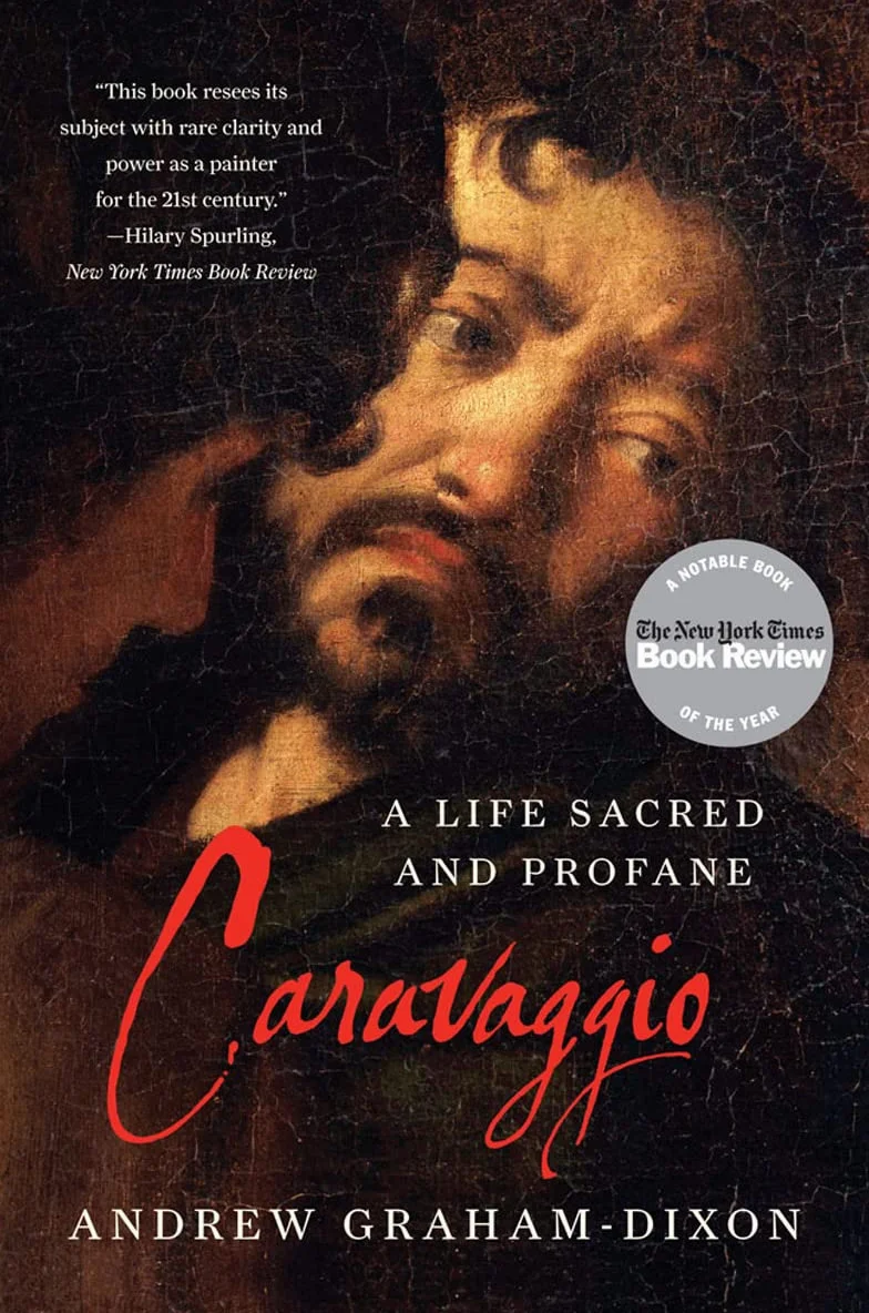 Caravaggio: A Life Sacred and Profane