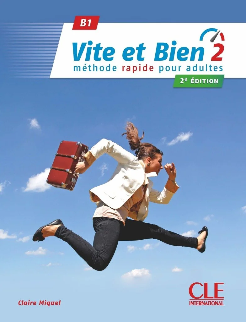 Vite et bien 2 - Niveau B1 - Livre + CD - 2ème édition: Avec corrigés: Vol. 2