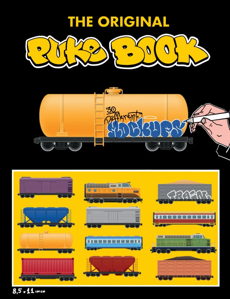 Puke Book Graffiti book Train Sketchbook: Blank Train Templates for Urban Art & Street Tagging: Freight Train Graffiti, Subway Art, and Railway ... Paint Enthusiasts, and Wildstyle Creators
