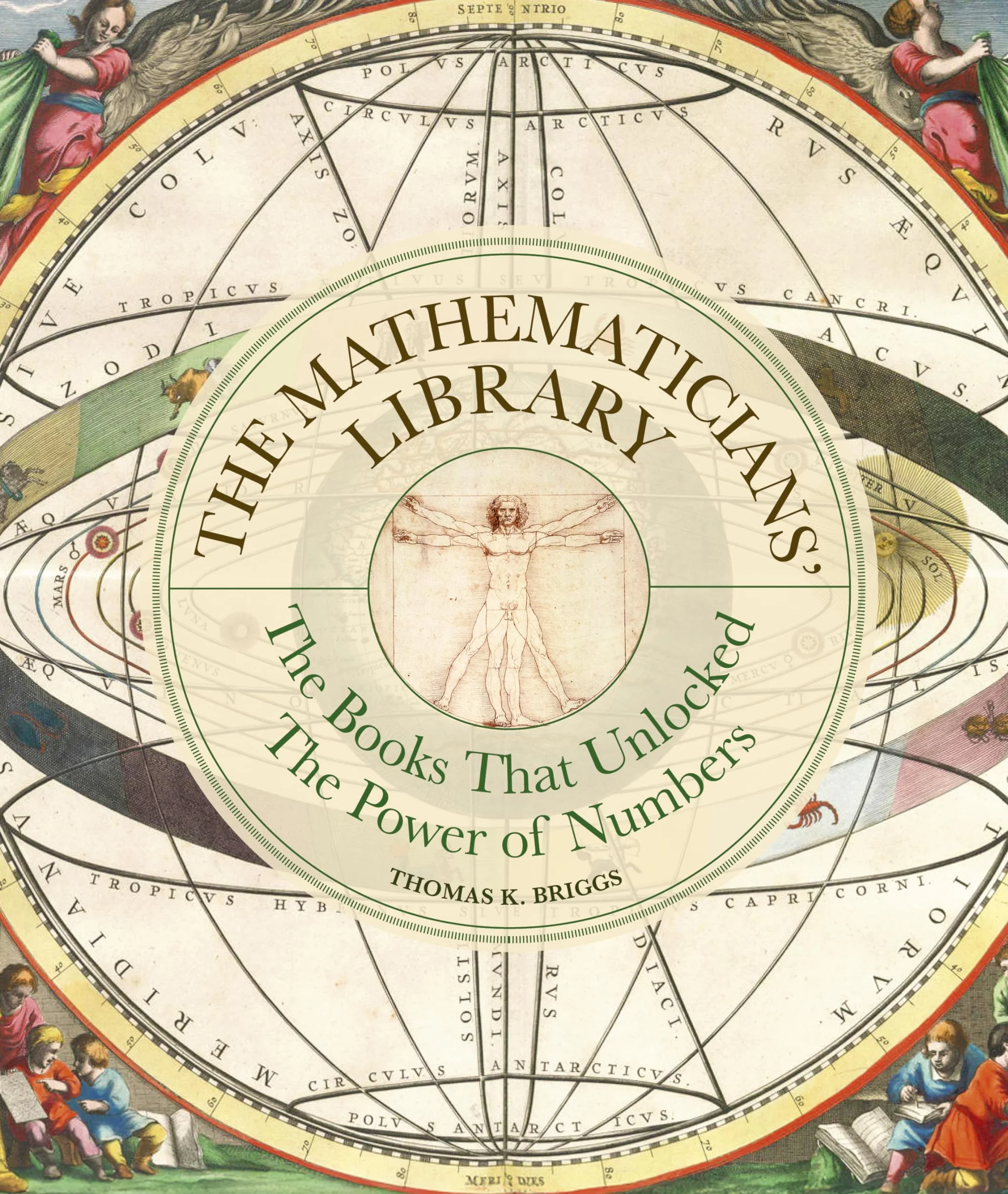 The Mathematicians' Library: The Books That Unlocked the Power of Numbers