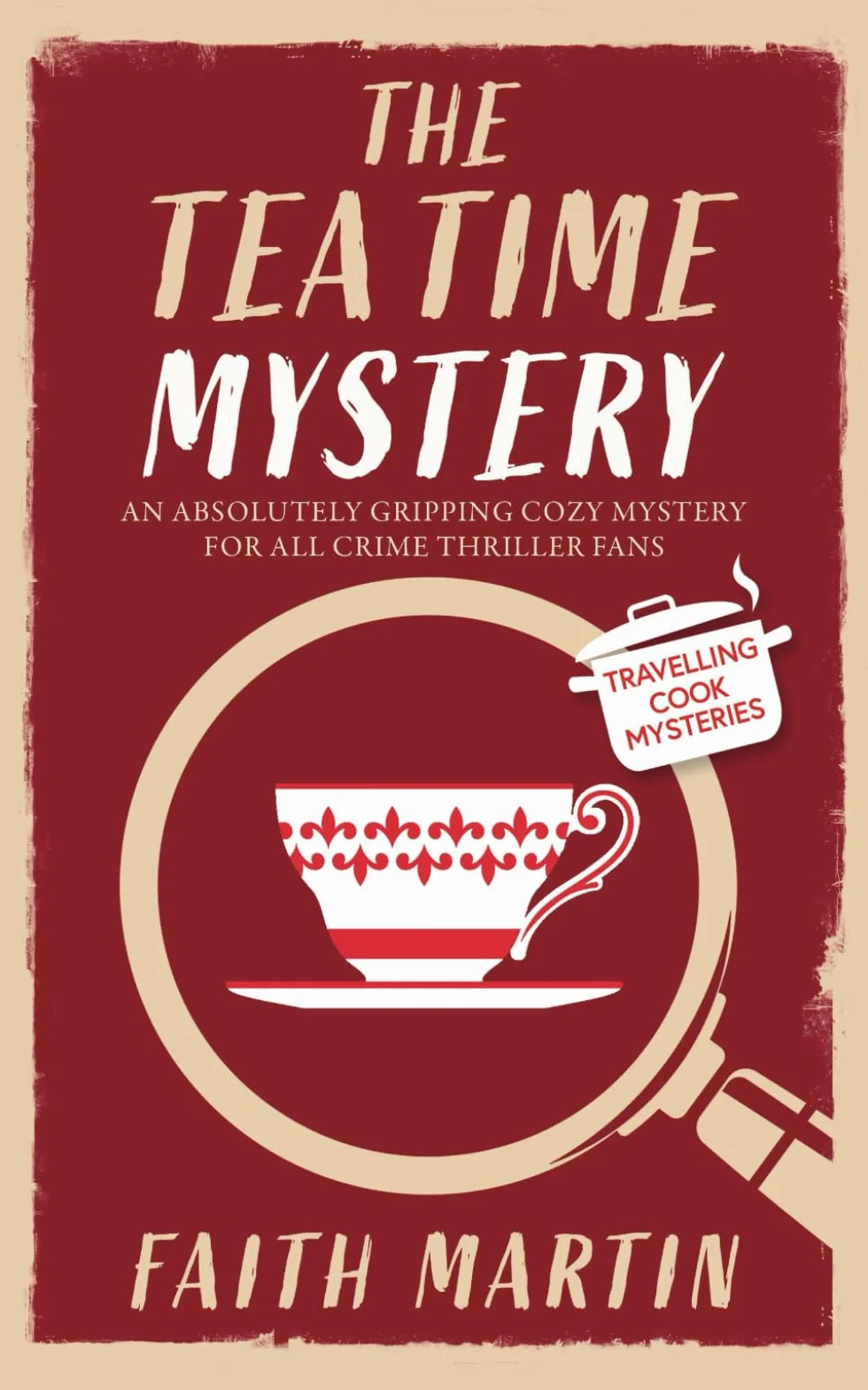 THE TEATIME MYSTERY an absolutely gripping cozy mystery for all crime thriller fans