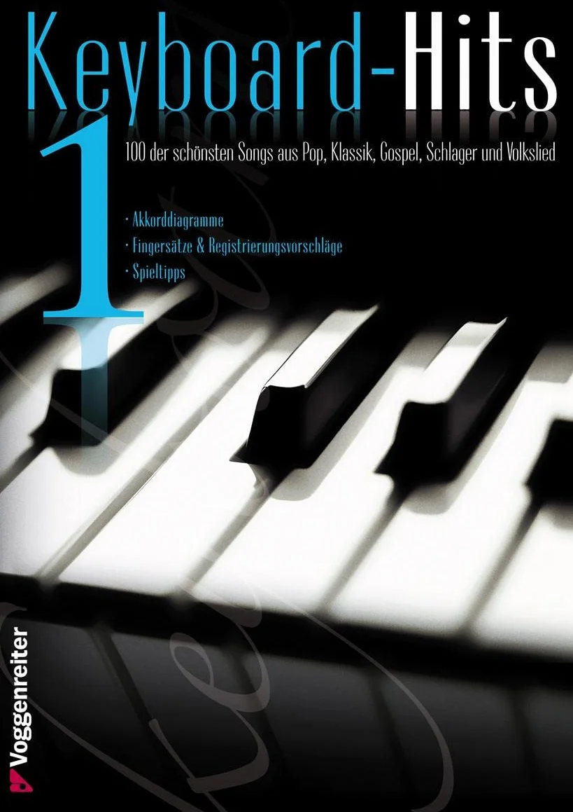 Keyboard Hits 1: 100 der schönsten Songs aus Pop, Klassik, Gospel, Schlager und Volkslied