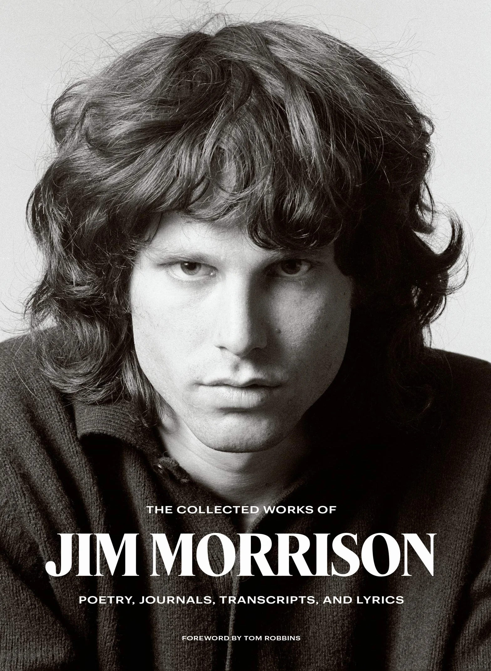 The Collected Works of Jim Morrison /anglais: Poetry, Journals, Transcripts, and Lyrics
