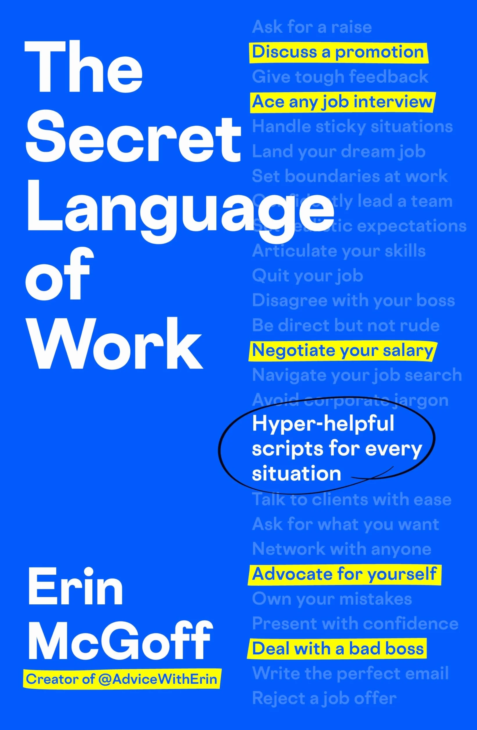 The Secret Language of Work: Hyper-Helpful Scripts for Every Situation