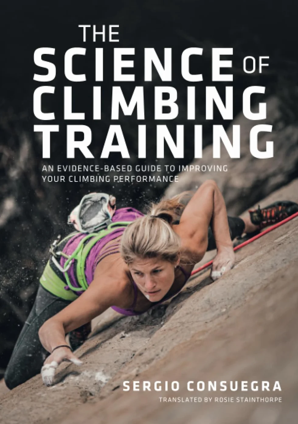 The Science of Climbing Training: An Evidence-Based Guide to Improving Your Climbing Performance