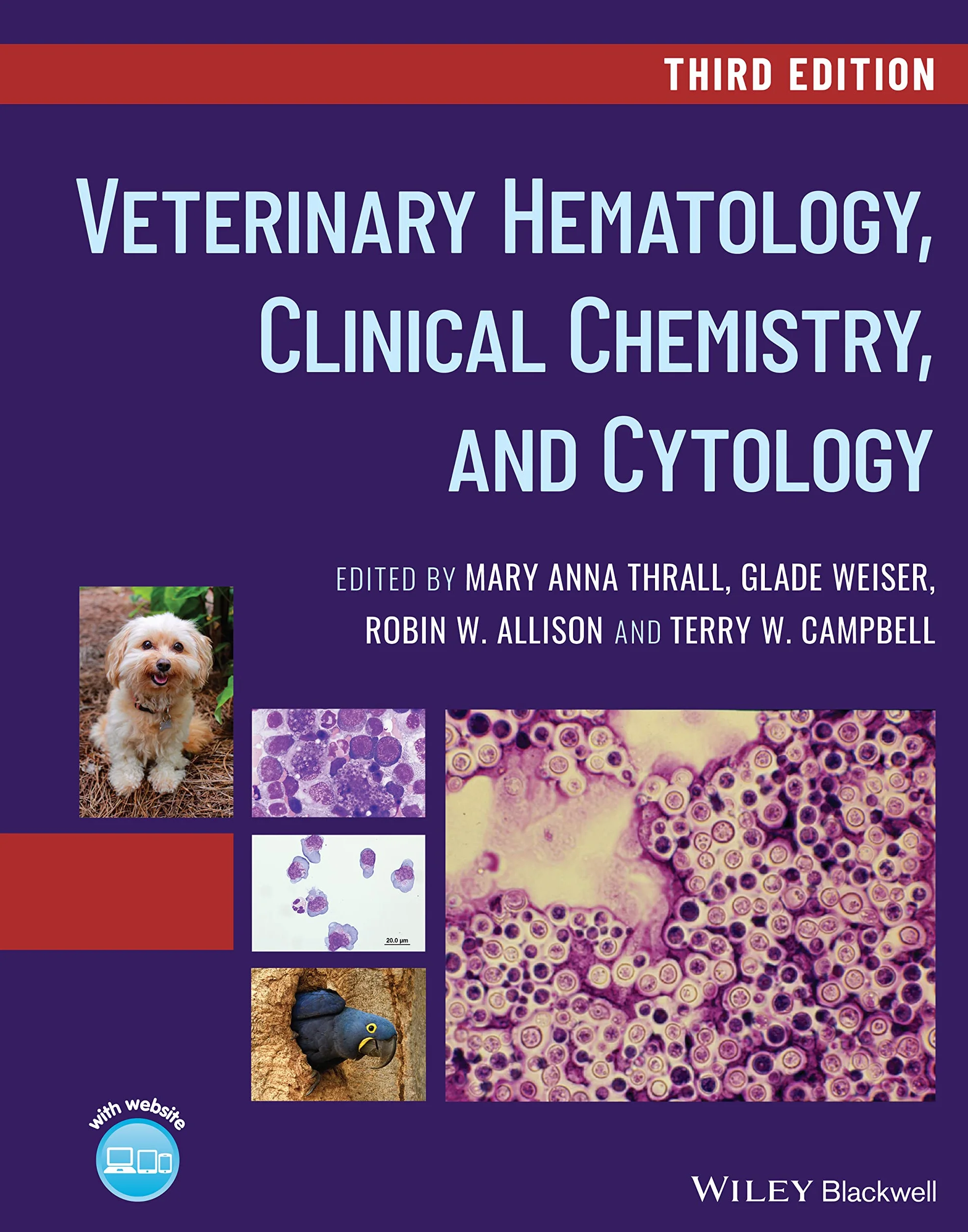 Veterinary Hematology, Clinical Chemistry, and Cytology