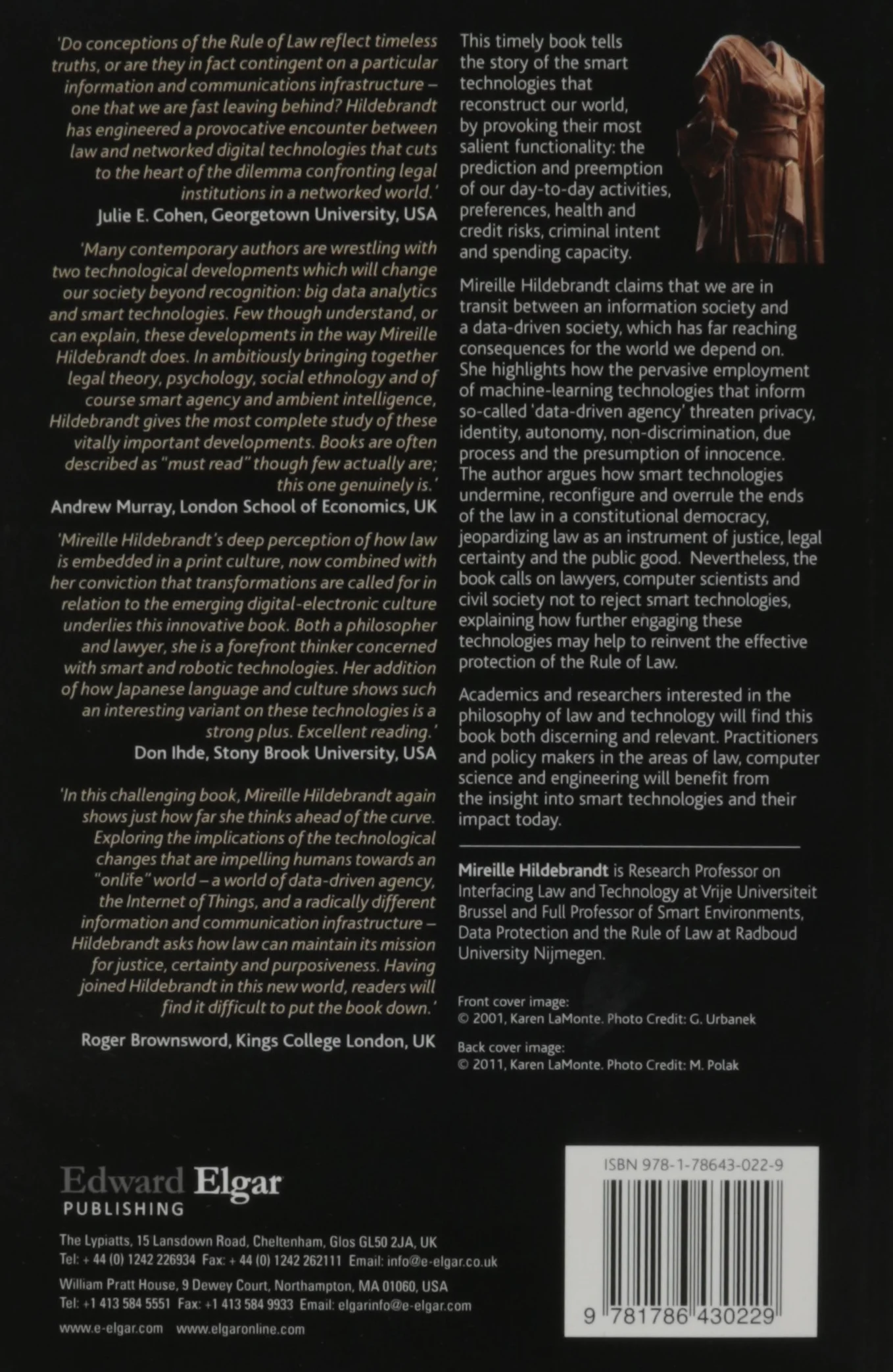 Smart Technologies and the End(s) of Law: Novel Entanglements of Law and Technology