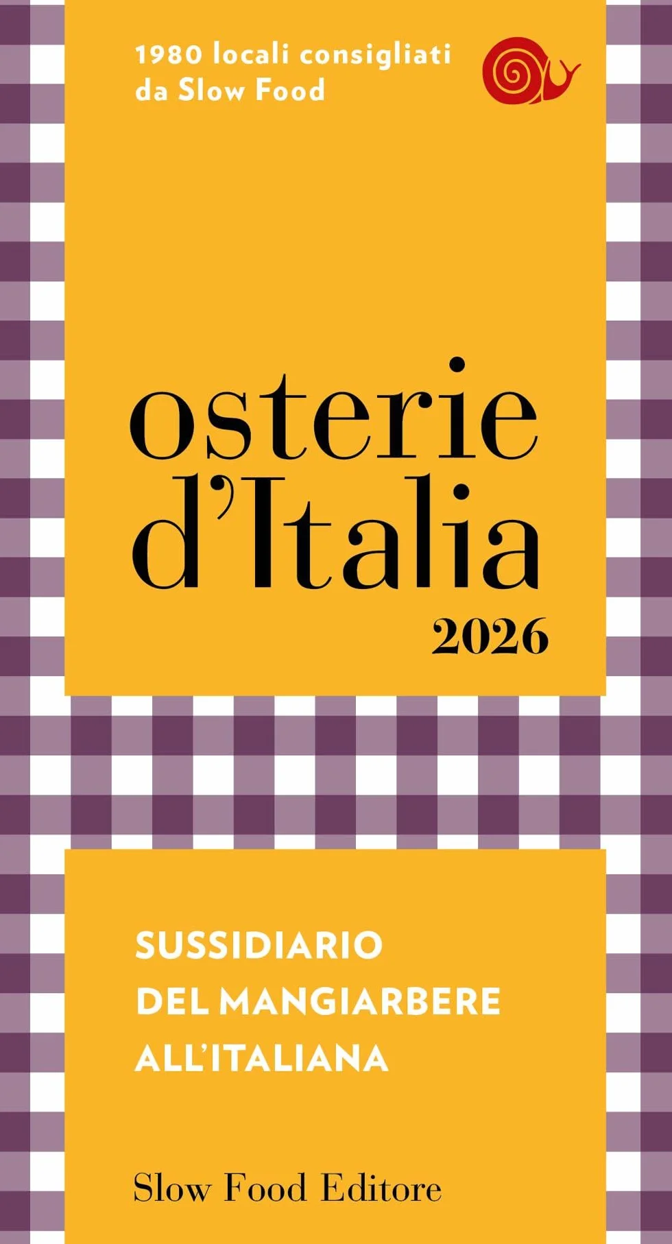 Osterie d'Italia 2026. Sussidiario del mangiarbere all'italiana