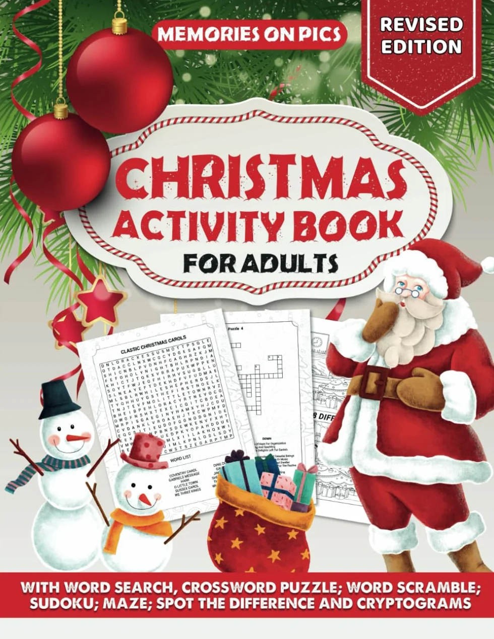 Christmas Activity Book for Adults: 300 Puzzles Consisting Word Search, Crossword, Word Scramble, Sudoku, Maze, Spot The Difference And Cryptogram