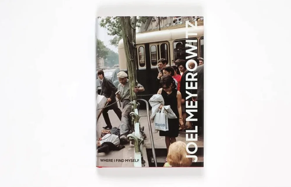 Joel Meyerowitz Where I Find Myself /anglais: A Lifetime Retrospective