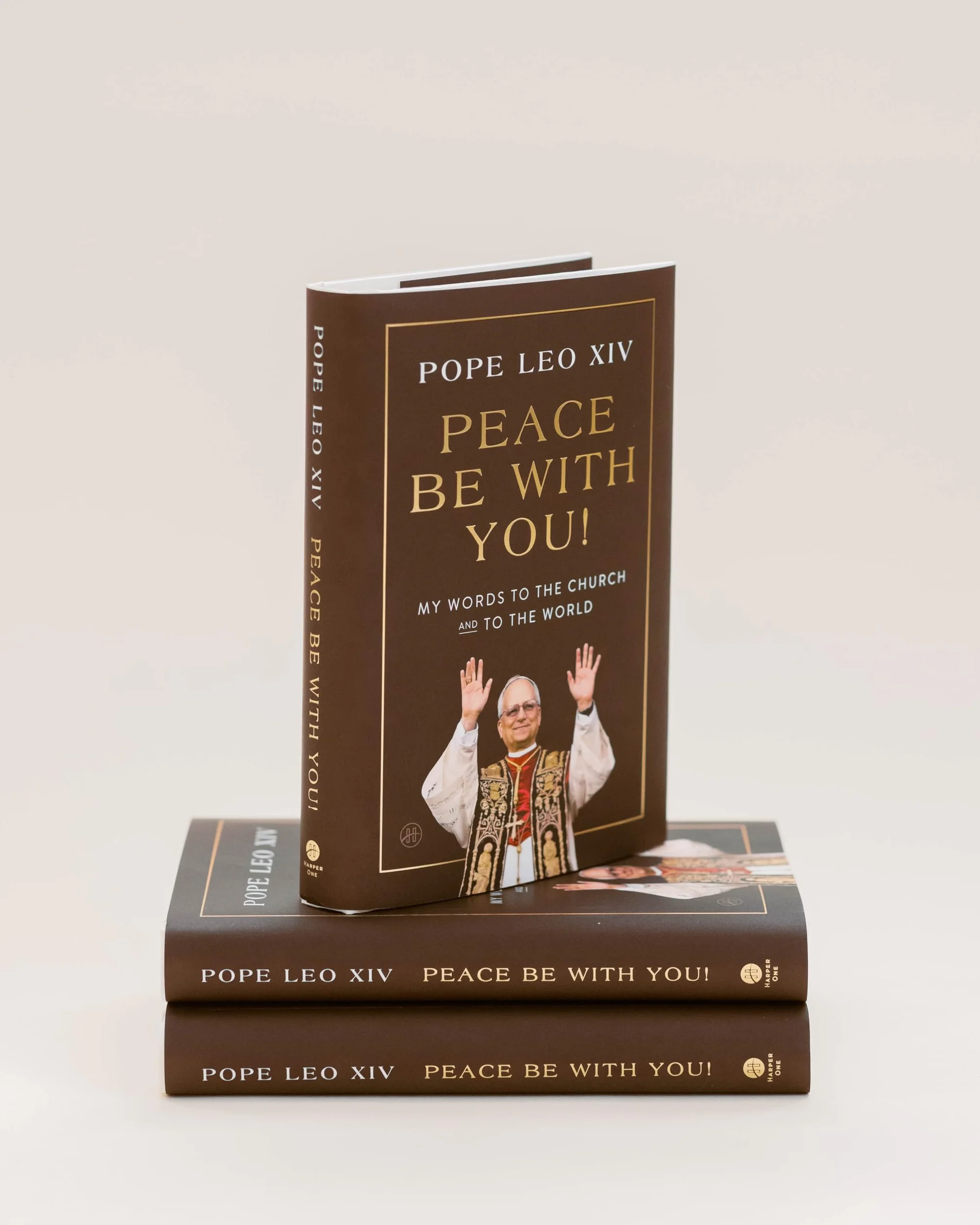 Peace Be with You!: My Words to the Church and to the World