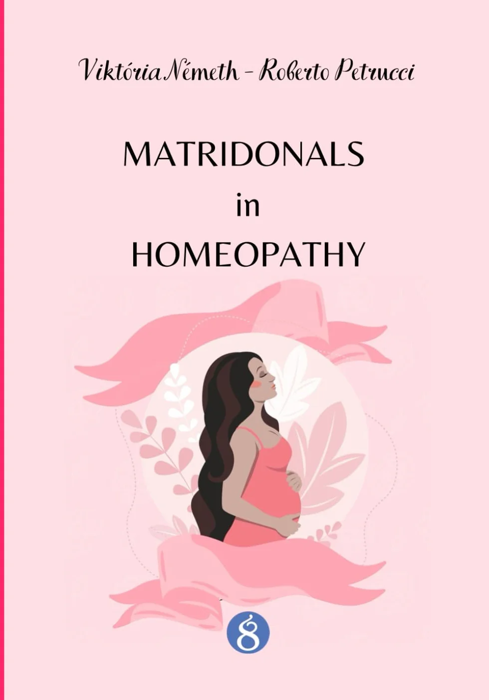 Matridonals in Homeopathy