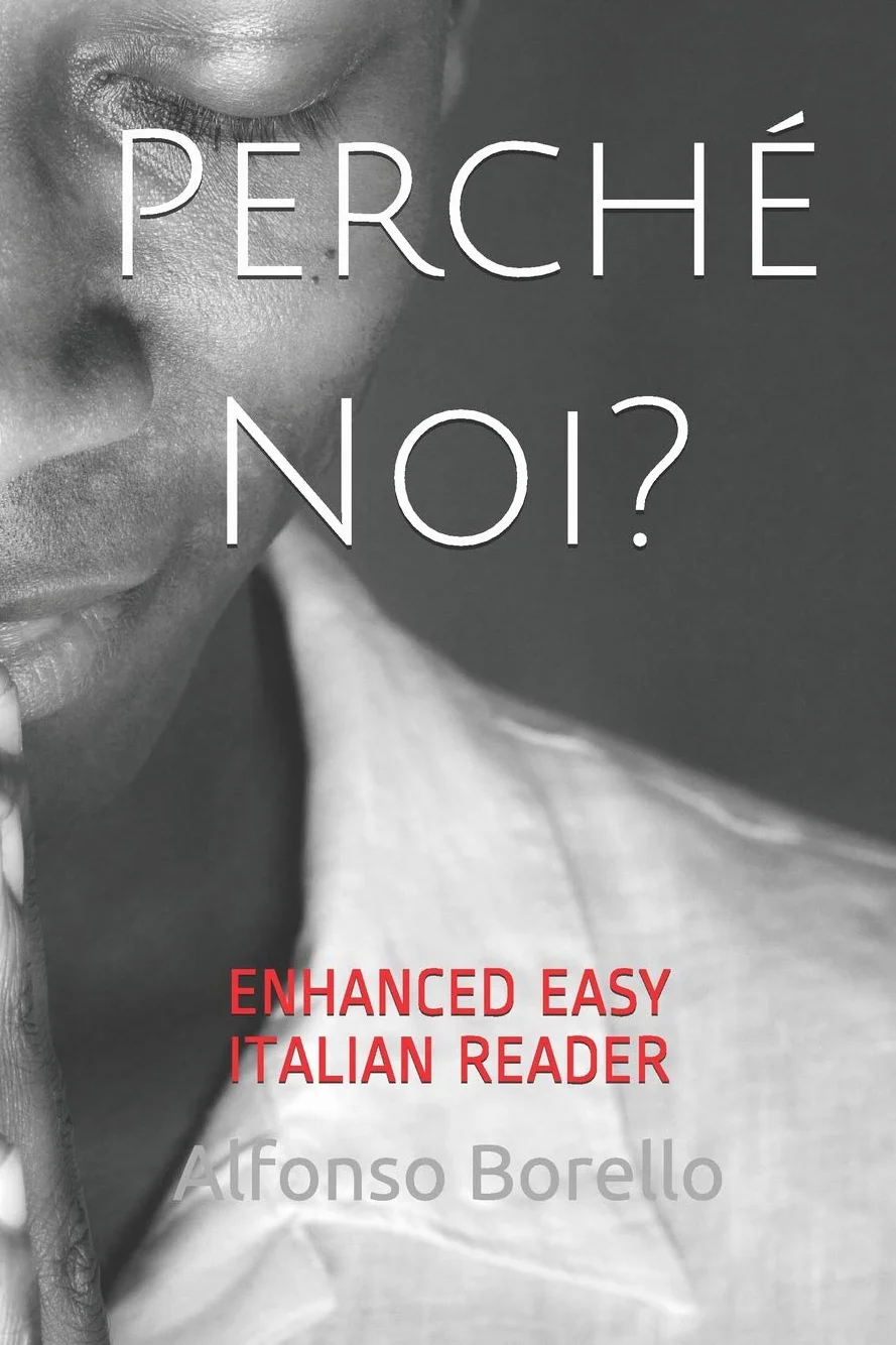 Perché Noi? - Enhanced Easy Italian Reader