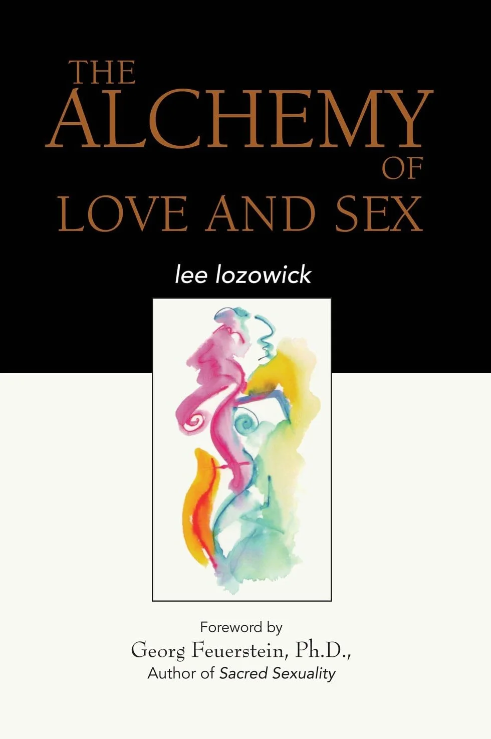 The Alchemy of Love and Sex