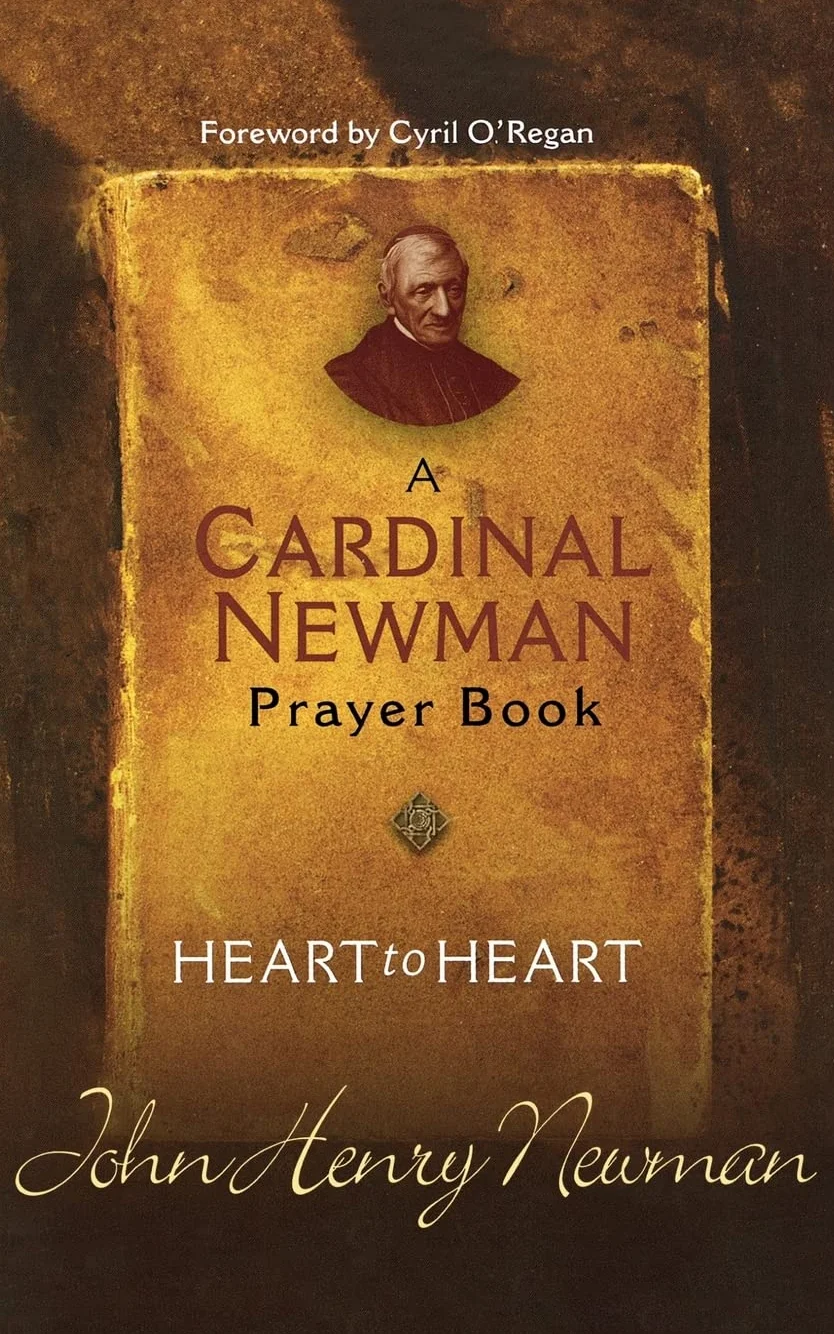 Heart to Heart: A Cardinal Newman Prayerbook