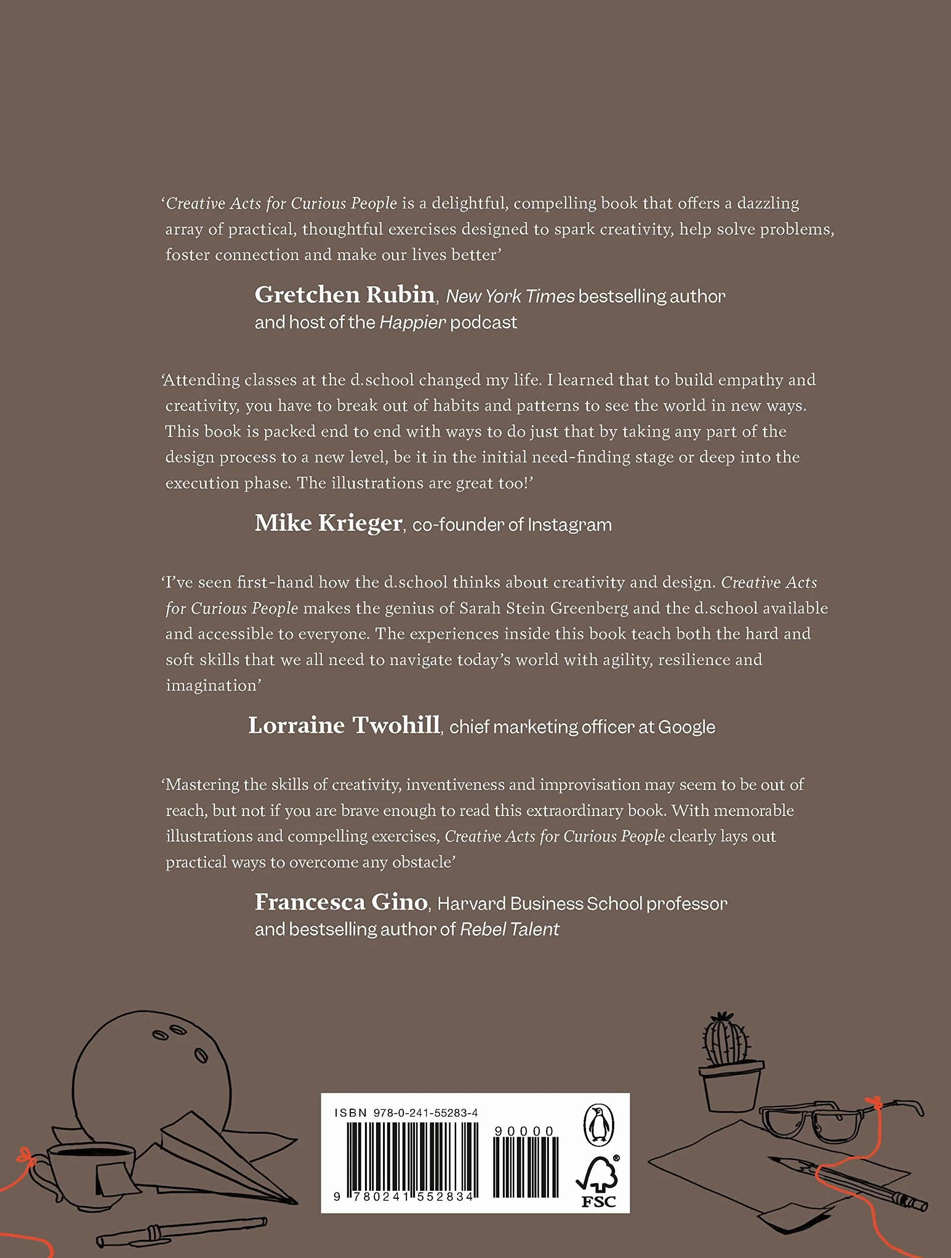 Creative Acts For Curious People: How to Think, Create, and Lead in Unconventional Ways