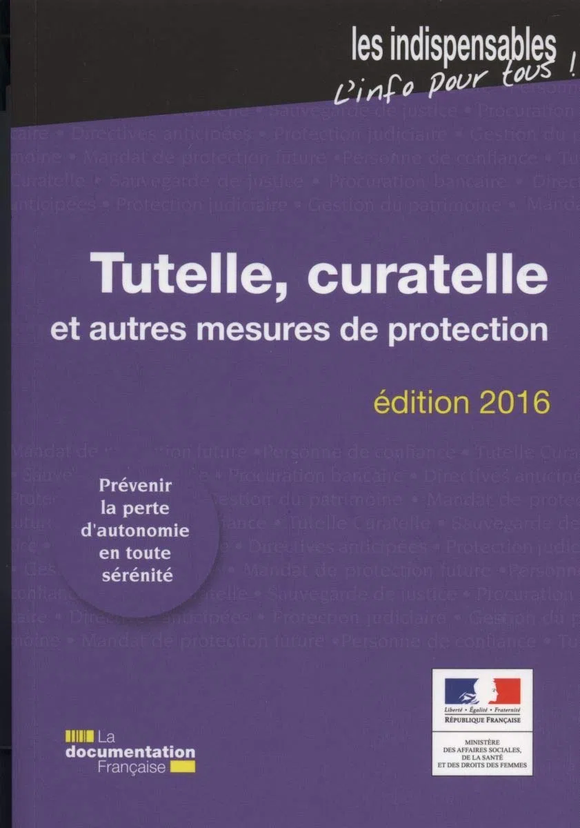 Tutelle, curatelle et autres mesures de protection