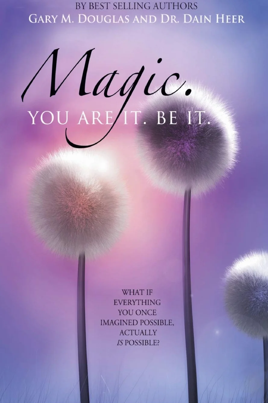 Magic. You Are It. Be It.