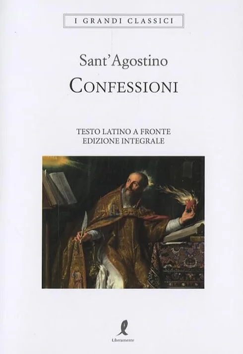 Confessioni. Testo latino a fronte. Ediz. integrale