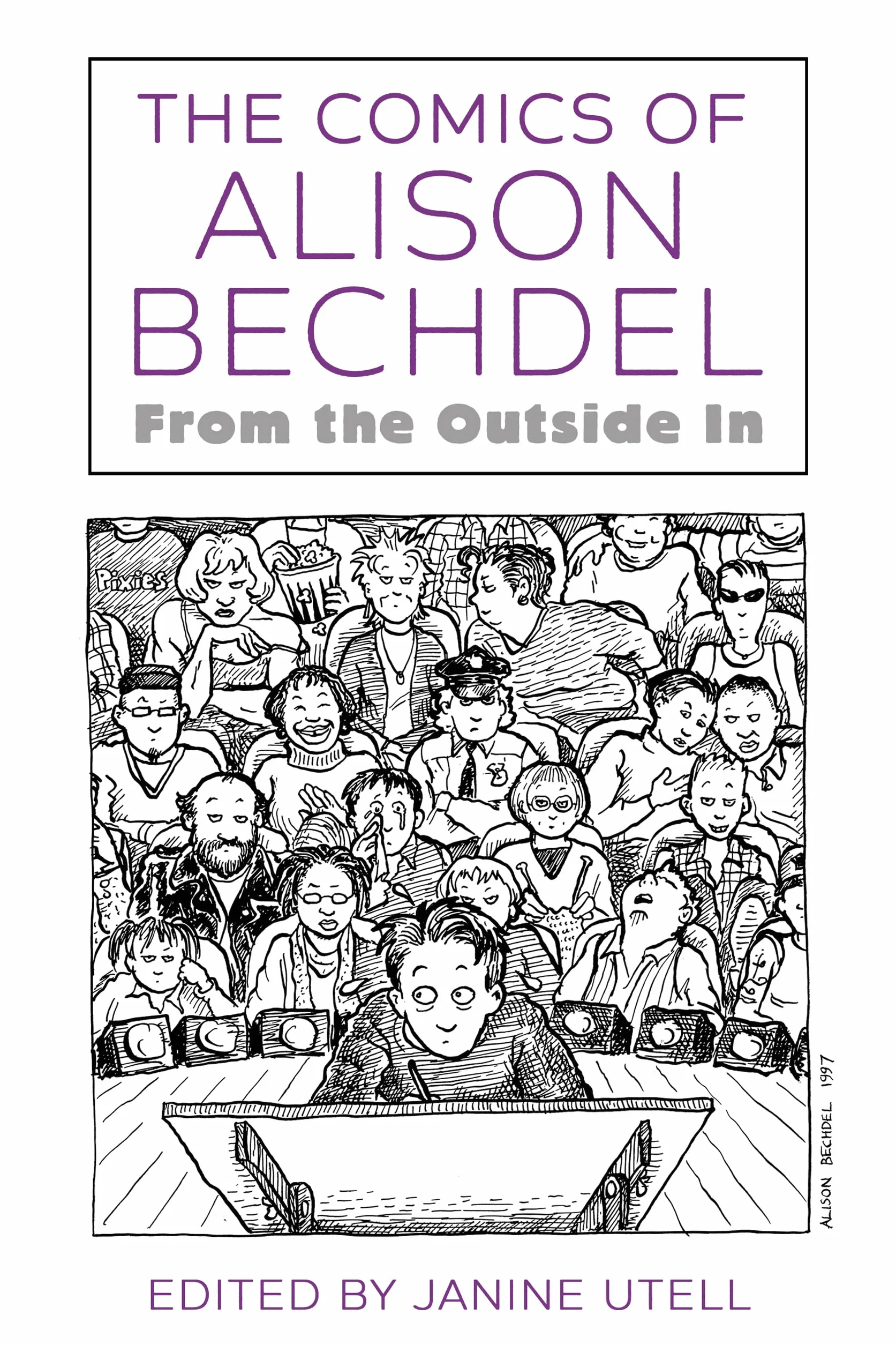 Comics of Alison Bechdel: From the Outside in
