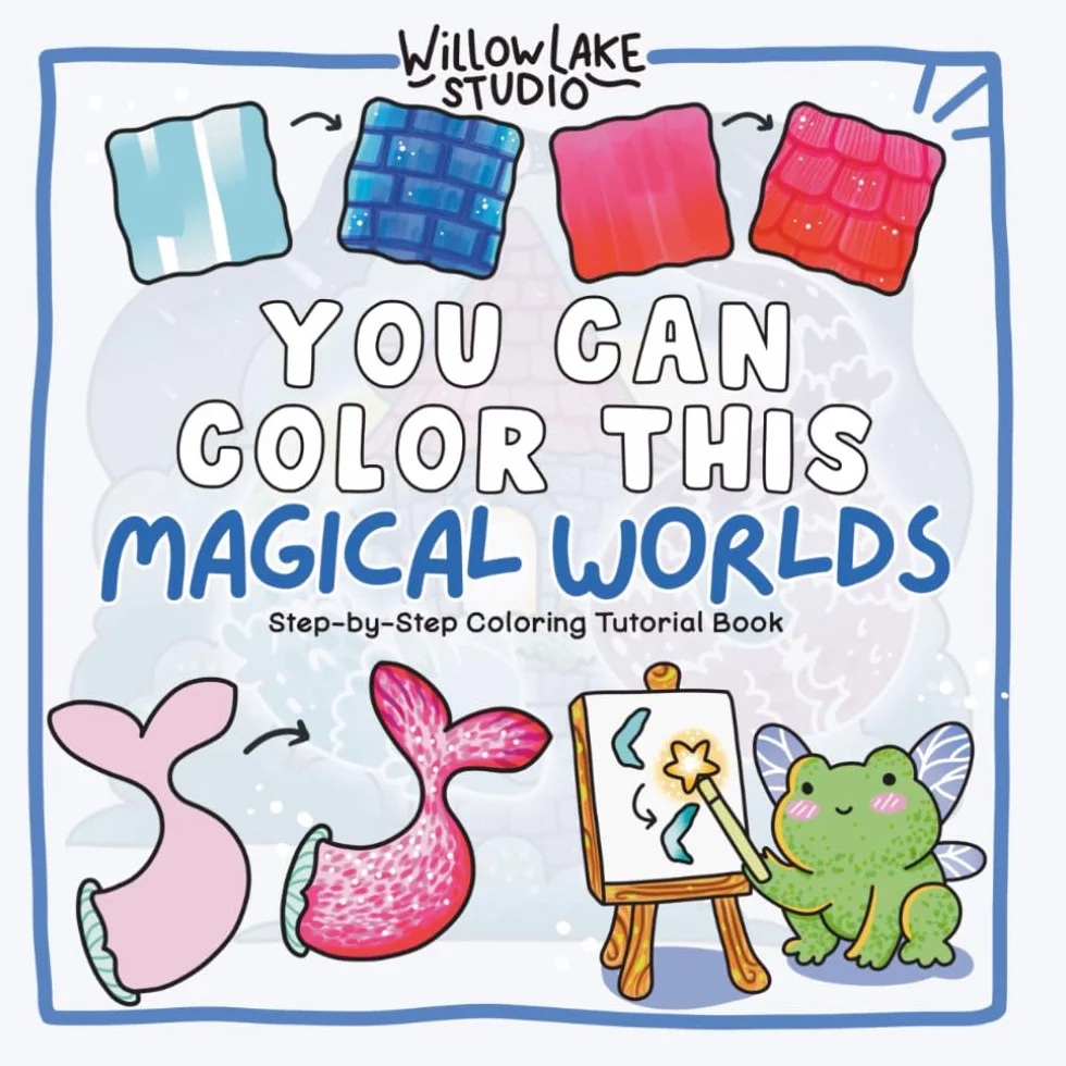 You Can Color This: Magical Worlds: Step-by-Step Coloring Tutorial Book