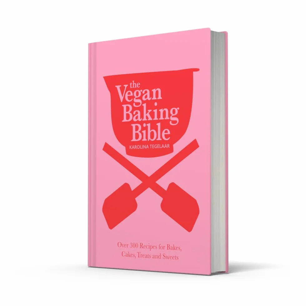 The Vegan Baking Bible: The ultimate vegan cookbook, filled with delicious and easy recipes to bake plant based cakes, biscuits and desserts