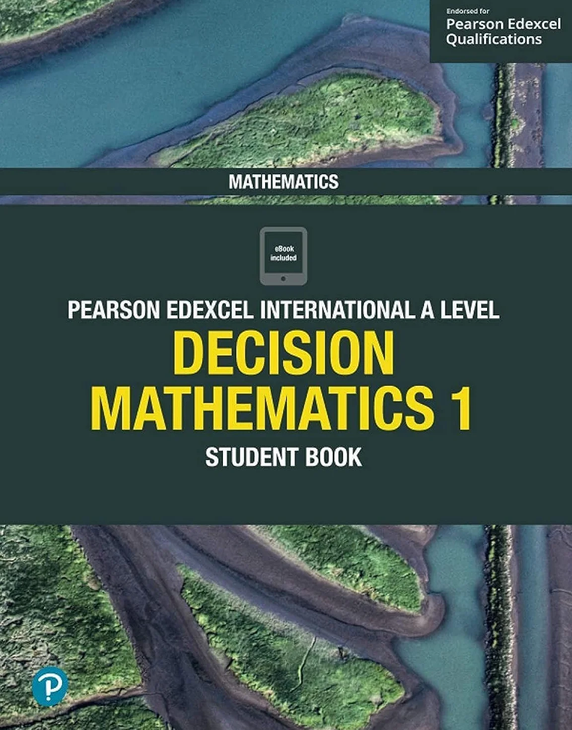 Pearson Edexcel International A Level Mathematics Decision Mathematics 1 Student Book