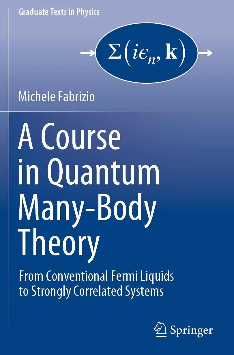 A Course in Quantum Many-Body Theory: From Conventional Fermi Liquids to Strongly Correlated Systems