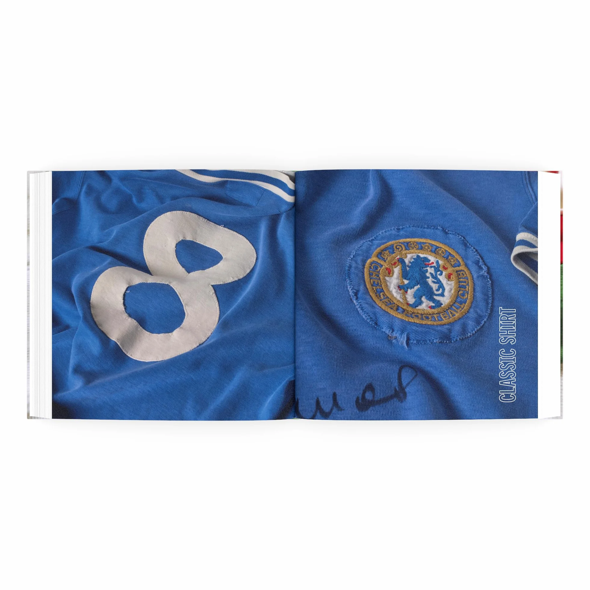 Blue Is the Colour: The Complete History of the Chelsea Shirt