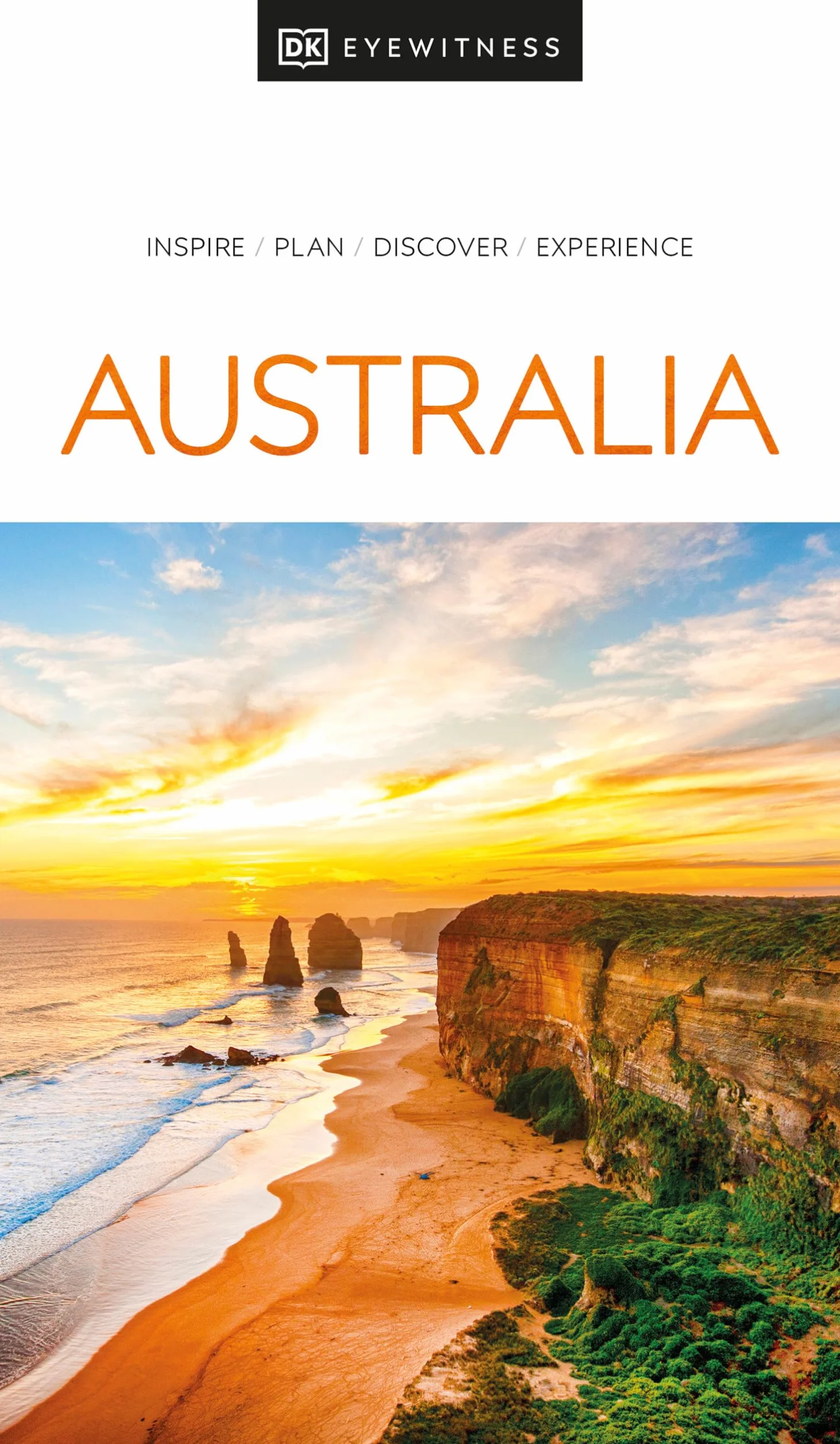 Eyewitness Australia: inspire, plan, discover, experience