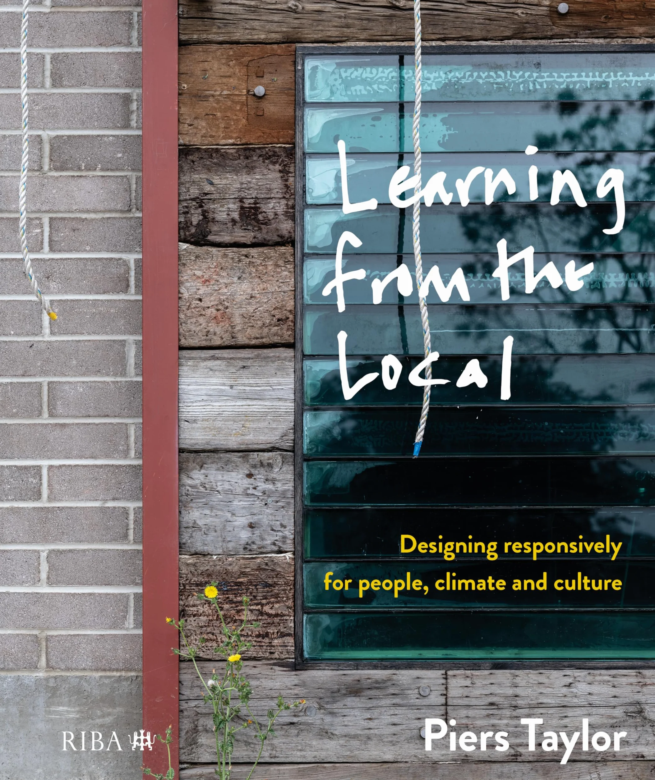 Learning from the Local: Designing responsively for people, climate and culture