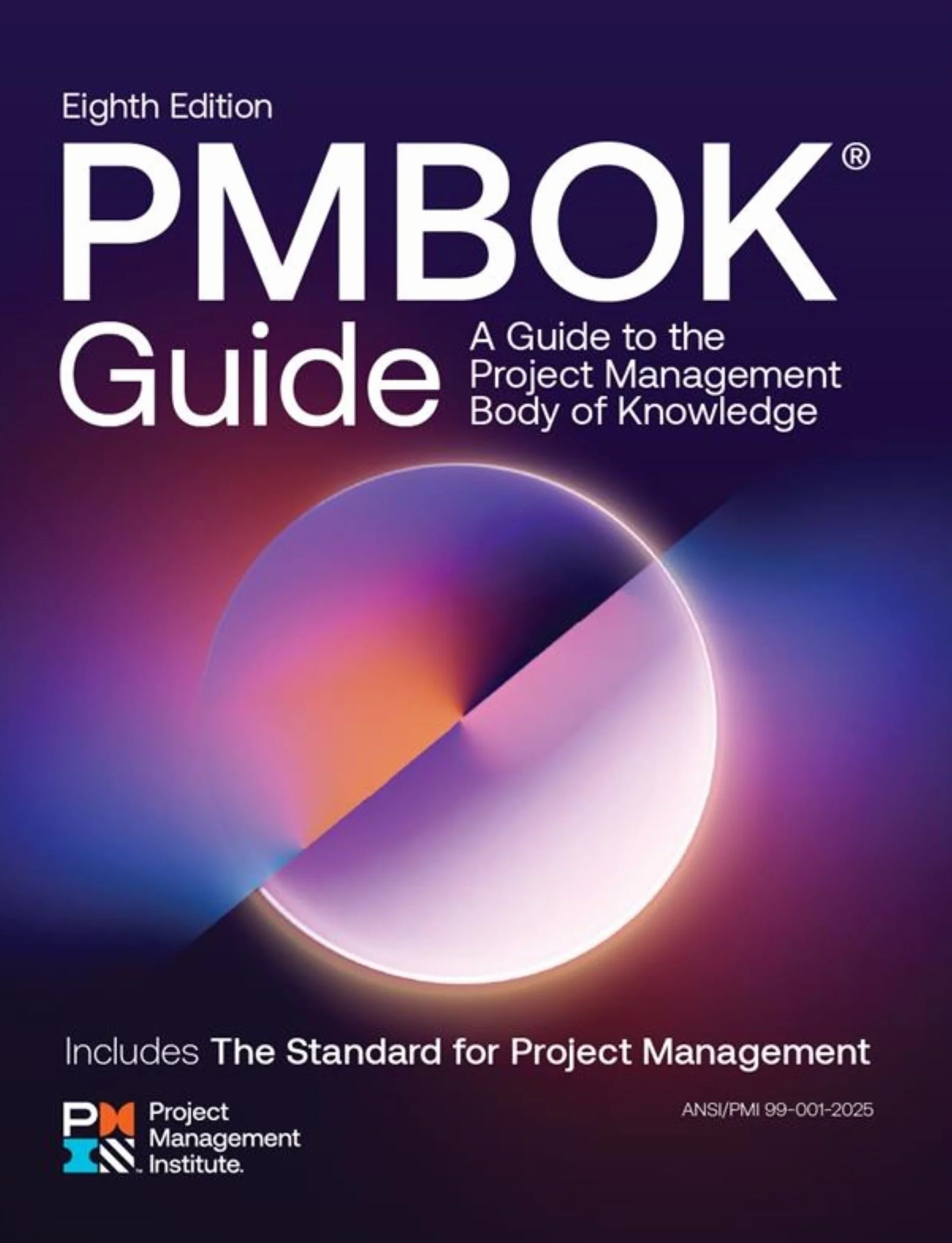 A Guide to the Project Management Body of Knowledge (Pmbok(r) Guide) - Eighth Edition