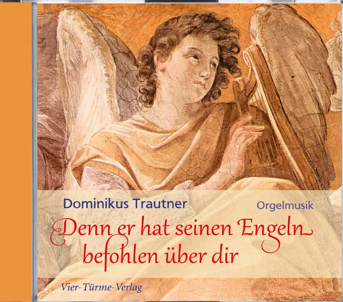 CD: Denn er hat seinen Engeln befohlen über dir: Orgelmusik