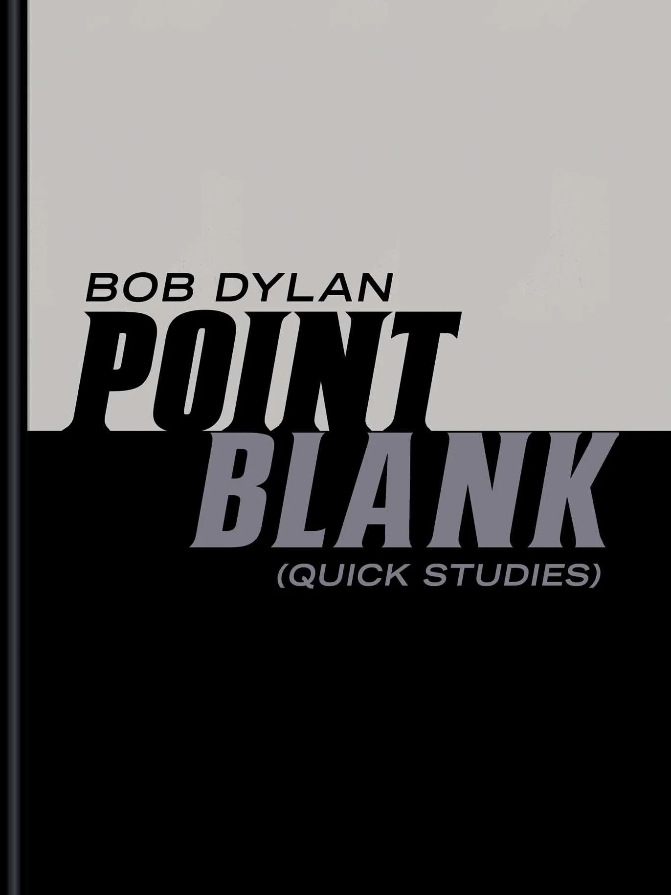 Point Blank: (Quick Studies)