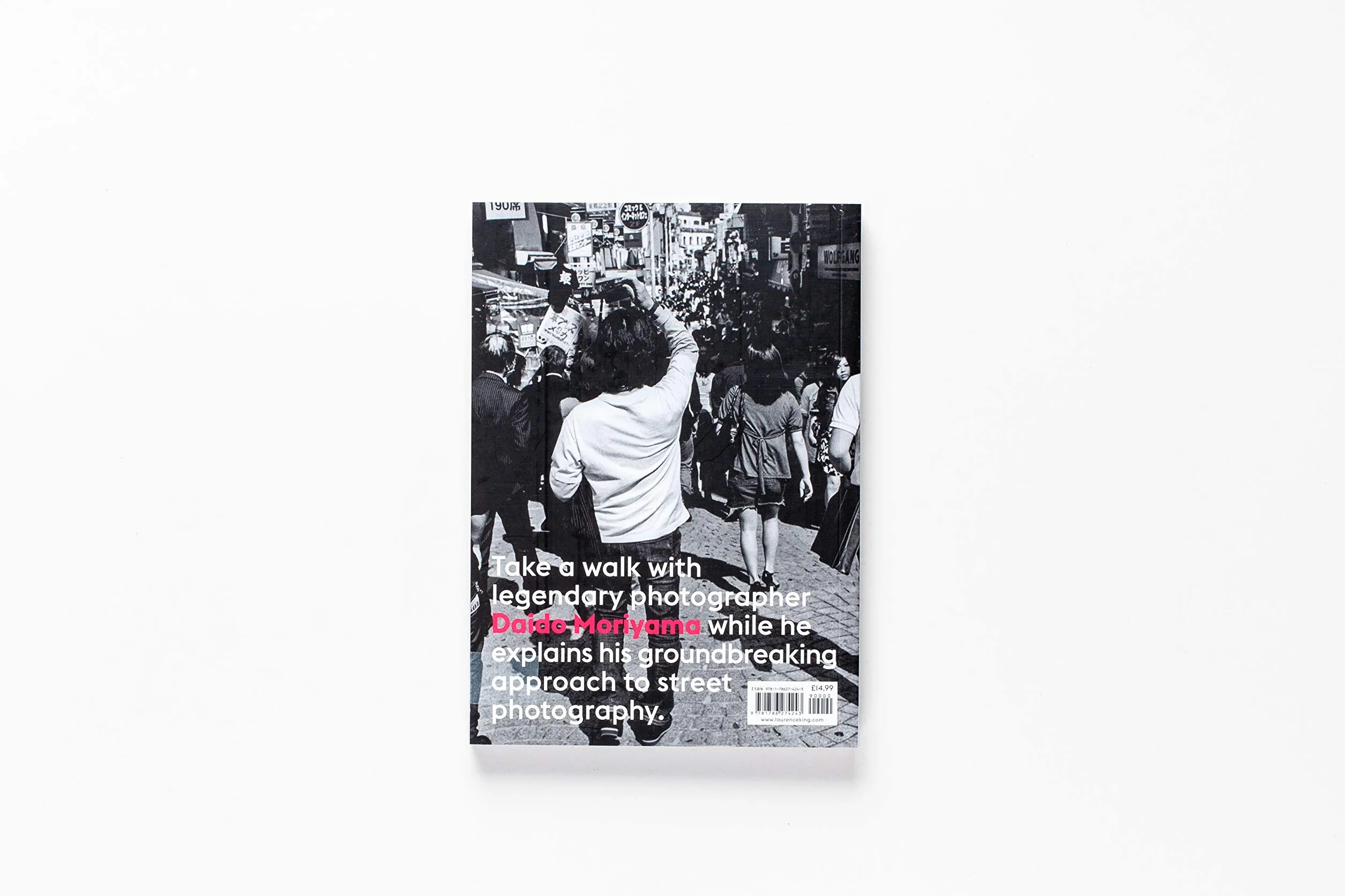 Daido Moriyama: How I Take Photographs