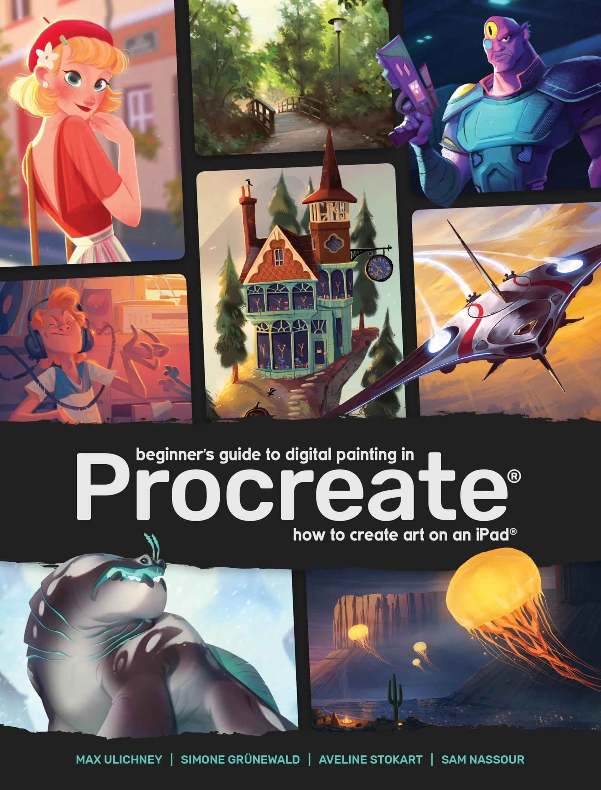 Beginner's Guide to Digital Painting in Procreate: How to Create Art on an Ipad(r)